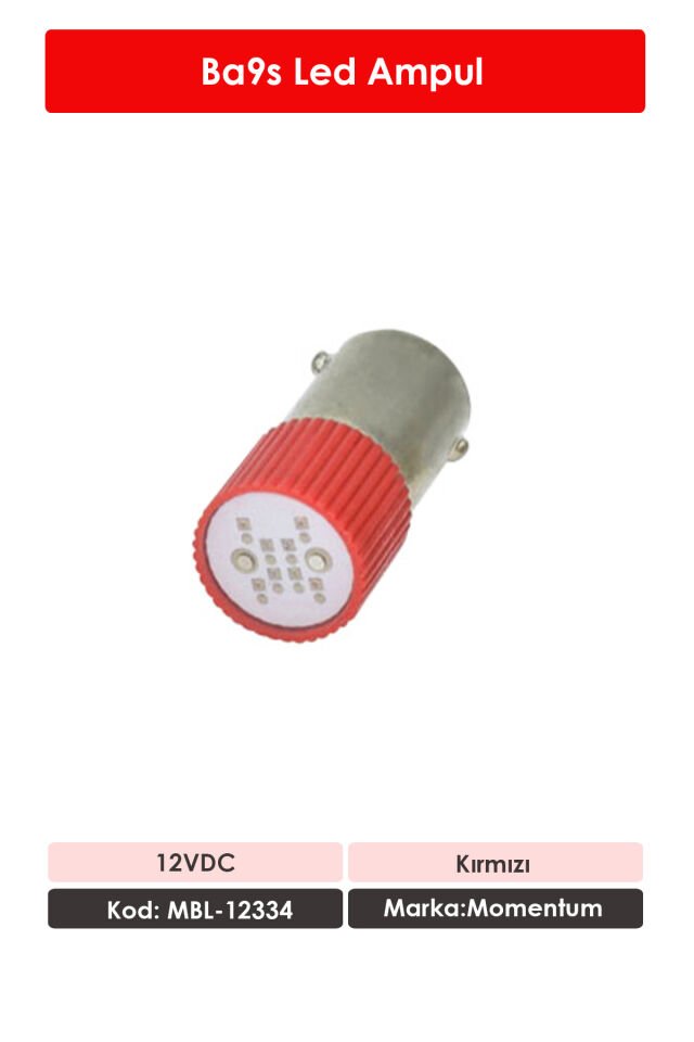Momentum Ba9s Led Ampul 12VDC Kırmızı MBL-12334