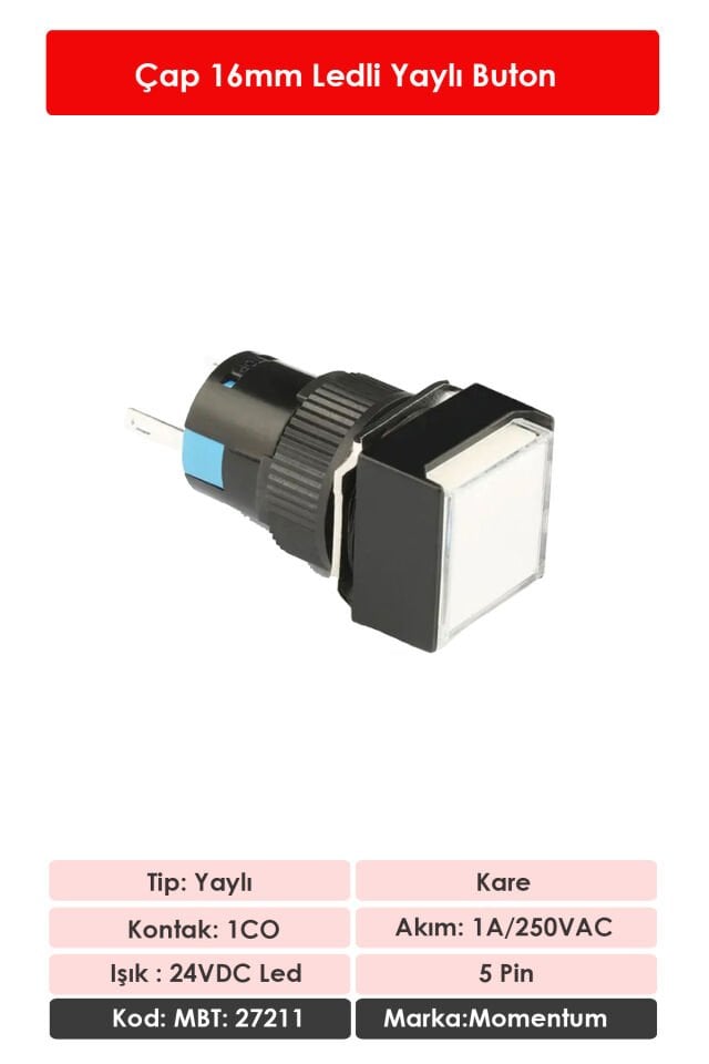 Momentum D16 Işıklı Buton 24V Yaylı 1CO Kare Beyaz MBT-27211