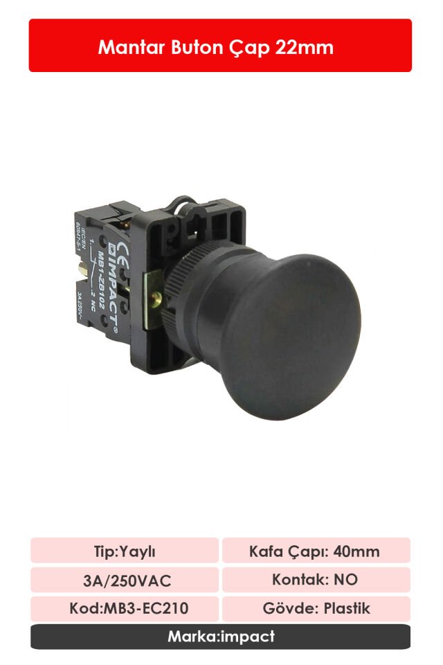 Impact 22mm Mantar Buton Siyah NO MB3-EC210