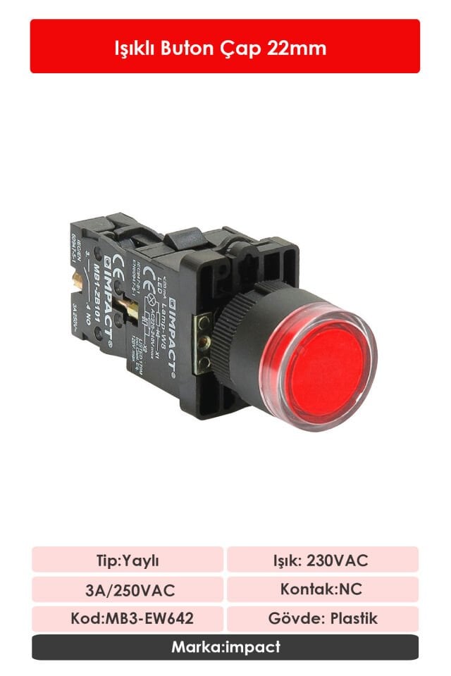 Impact 22mm Işıklı Buton Kırmızı NC MB3-EW642