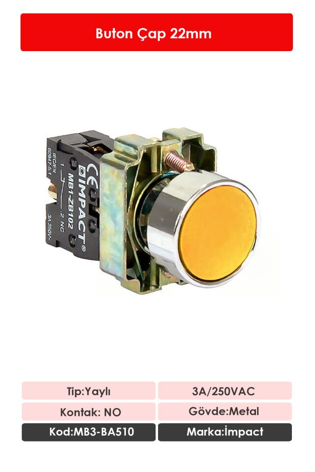Impact 22mm Yaylı Buton Sarı NO MB3-BA510