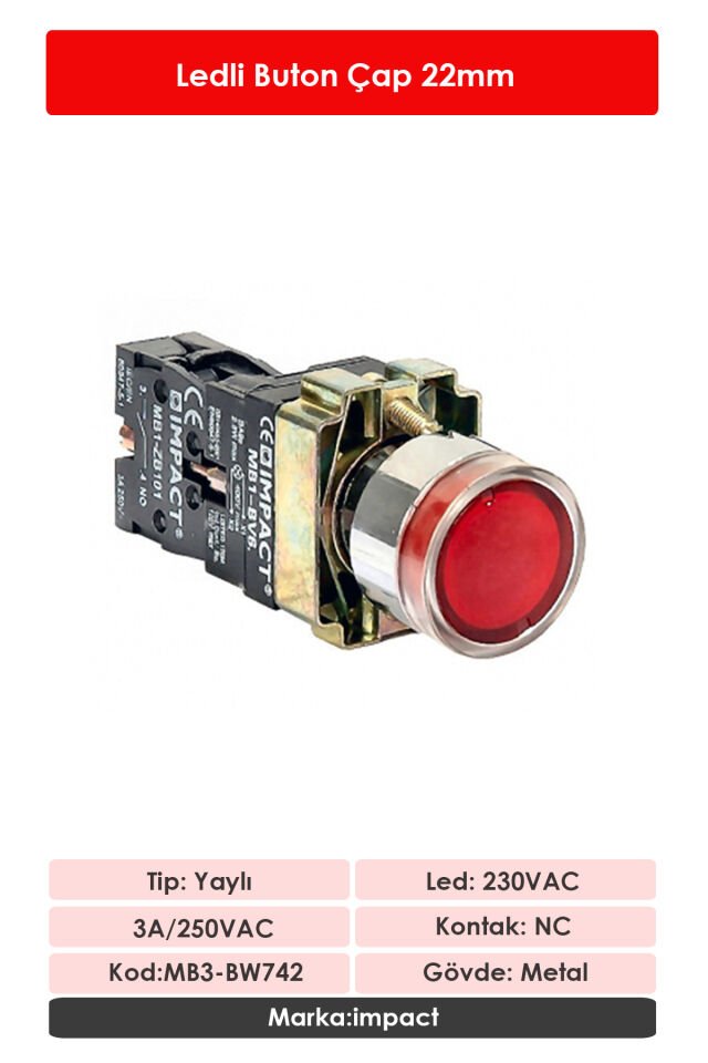 Impact 22mm Ledli Buton Kırmızı NC MB3-BW742