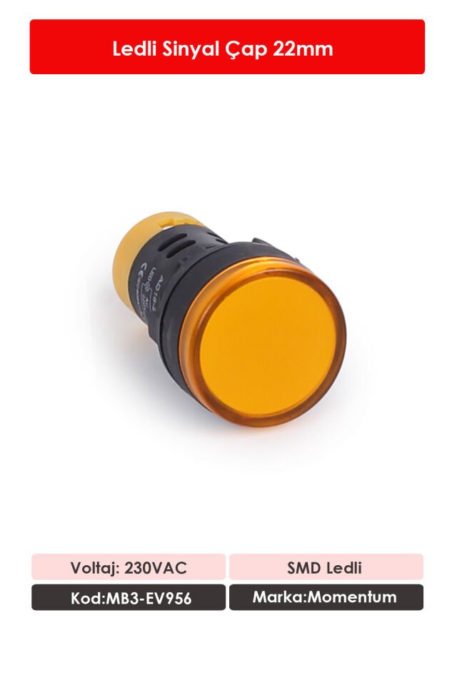 Momentum 22mm Led Sinyal Lambası 230VAC Sarı MB3-EV956