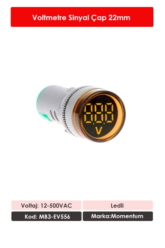 Momentum 22mm Voltmetre Sinyal Lambası 12-500VAC Sarı MB3-EV556