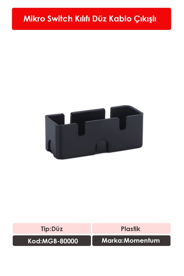 Momentum Mikro Switch Kılıfı Düz MGB-80000