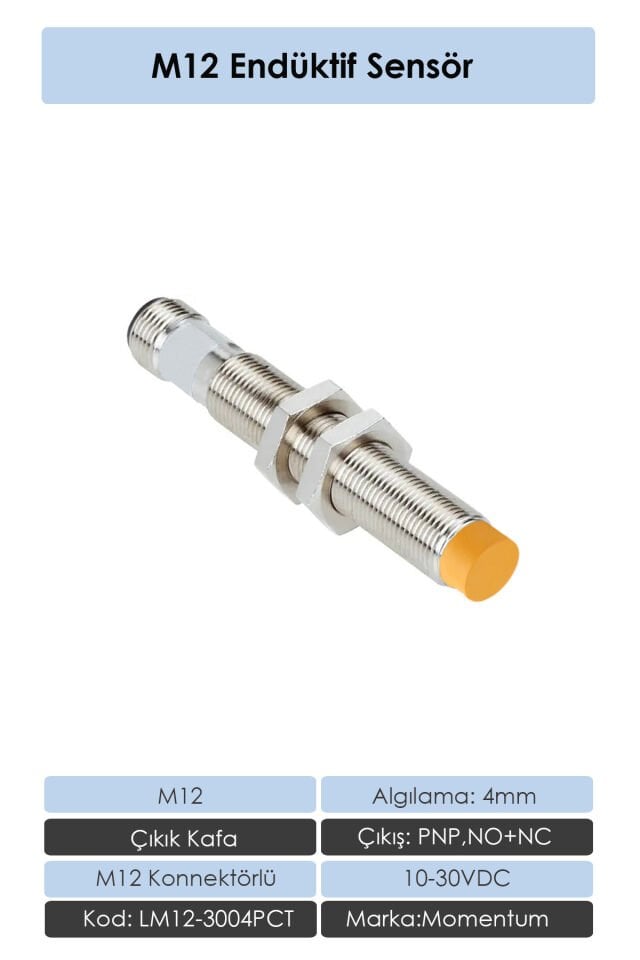Momentum M12 Endüktif Sensör 4mm Çıkık Kafa PNP NO+NC LM12-3004PCT
