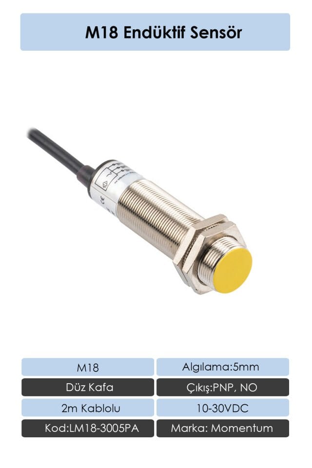 Momentum M18 Endüktif Sensör 5mm Düz Kafa PNP NO LM18-3005PA