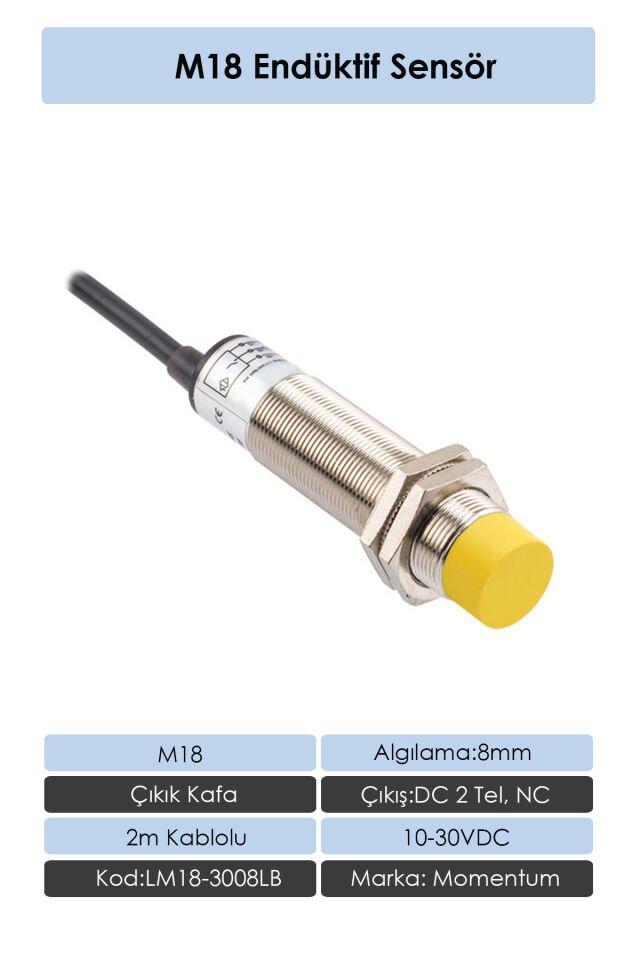 Momentum M18 Endüktif Sensör 8mm Çıkık Kafa DC 2 Tel NC LM18-3008LB