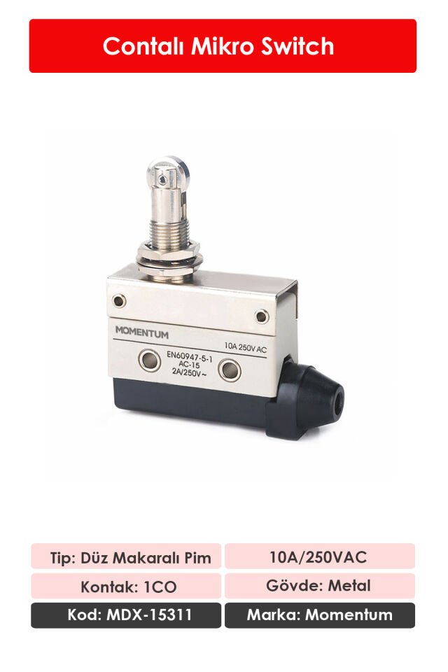 Momentum Mikro SWitch 10a/250VAC Makaralı Pim Düz MDX-15311