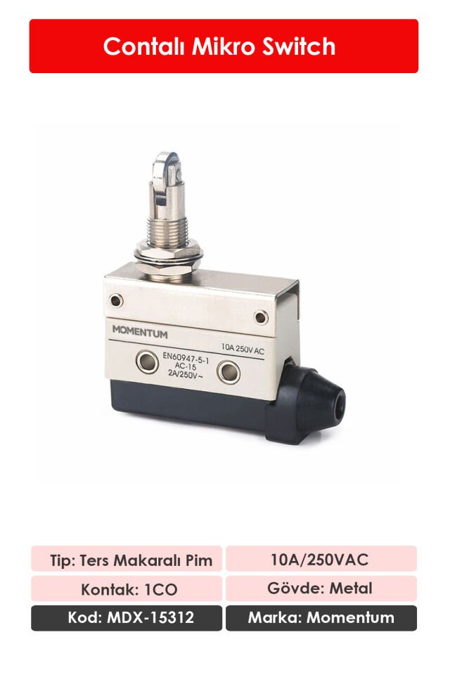 Momentum Mikro SWitch 10a/250VAC Makaralı Pim Ters MDX-15312