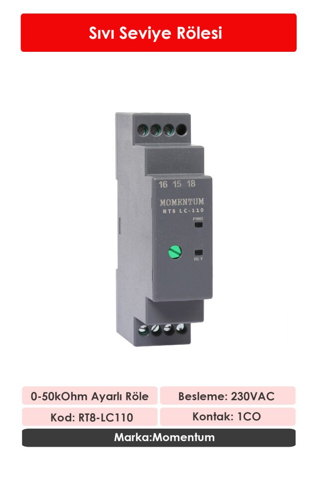 Momentum Sıvı Seviye Rölesi Ayarlı 0-50kOhm RT8-LC110