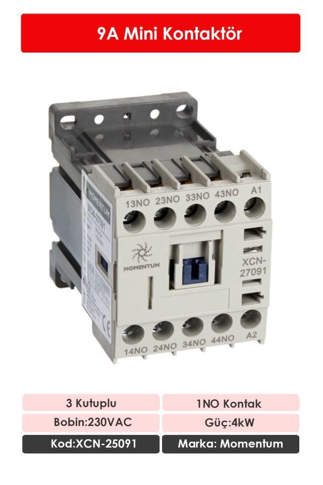 Momentum Mini Kontaktör 3 Kutup/Bobin 230VAC Ie:9A 1NO XCN-25091