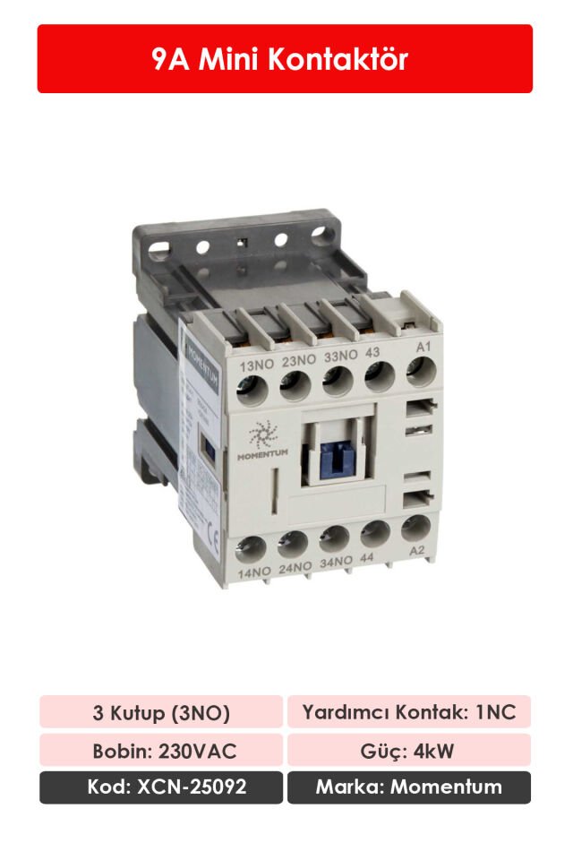 Momentum Mini Kontaktör 3 Kutup/Bobin 230VAC Ie:9A 1NC XCN-25092