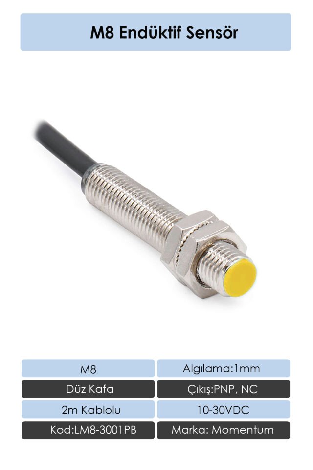 Momentum Sensör Endüktif M8 1mm Düz Kafa 2m Kablo PNP NC LM8-3001PB