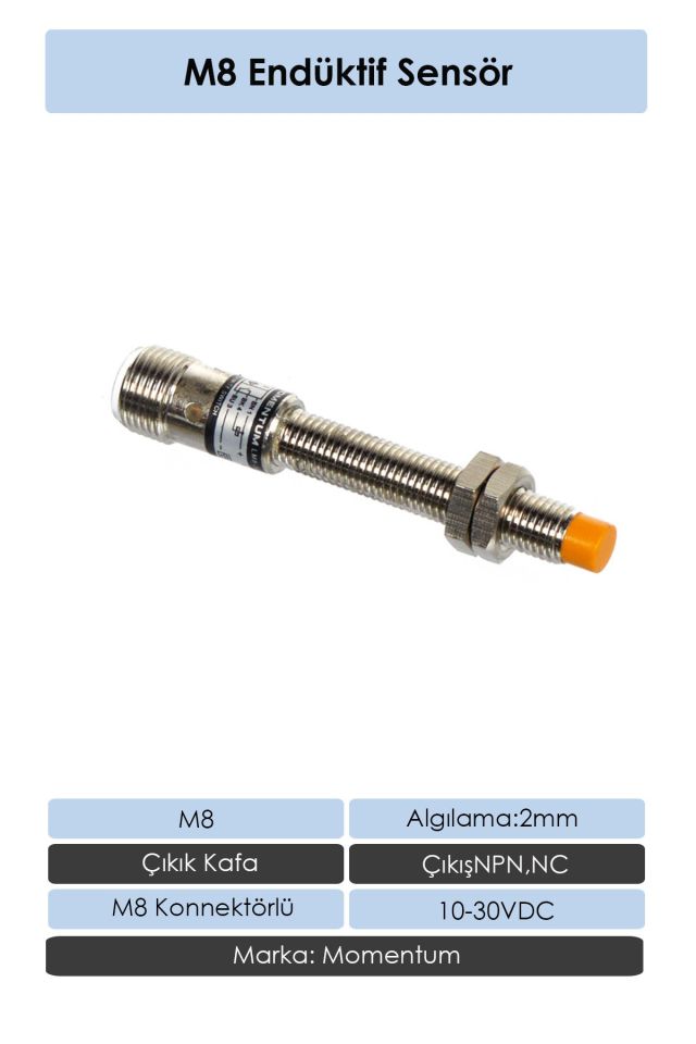 Momentum Sensör Endüktif M8 2mm Çıkık Kafa Konnektör M8 NPN NC LM8-3002NBT