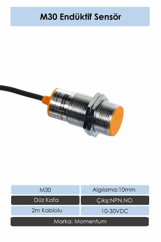 Momentum Sensör Endüktif M30 10mm Düz Kafa 2m Kablo NPN NO LM30-3010NA