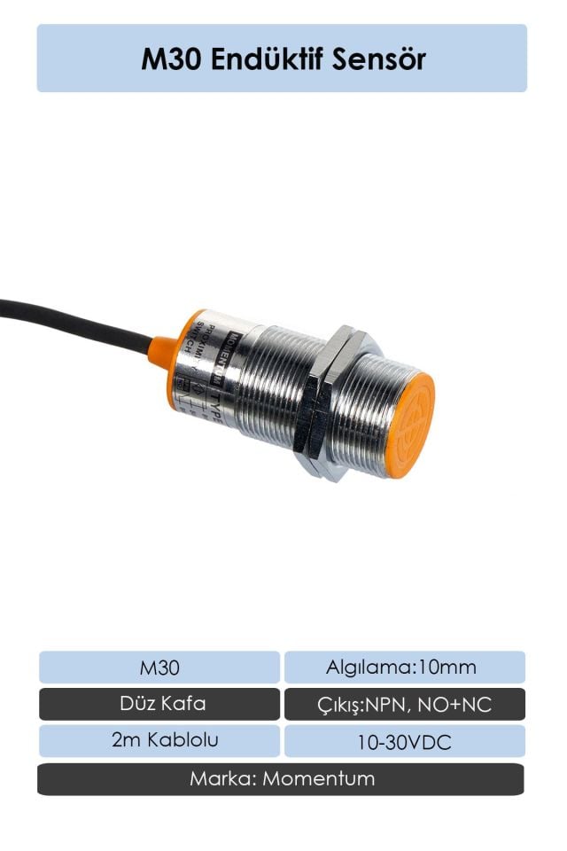 Momentum Sensör Endüktif M30 10mm Düz Kafa 2m Kablo NPN NO+NC LM30-3010NC