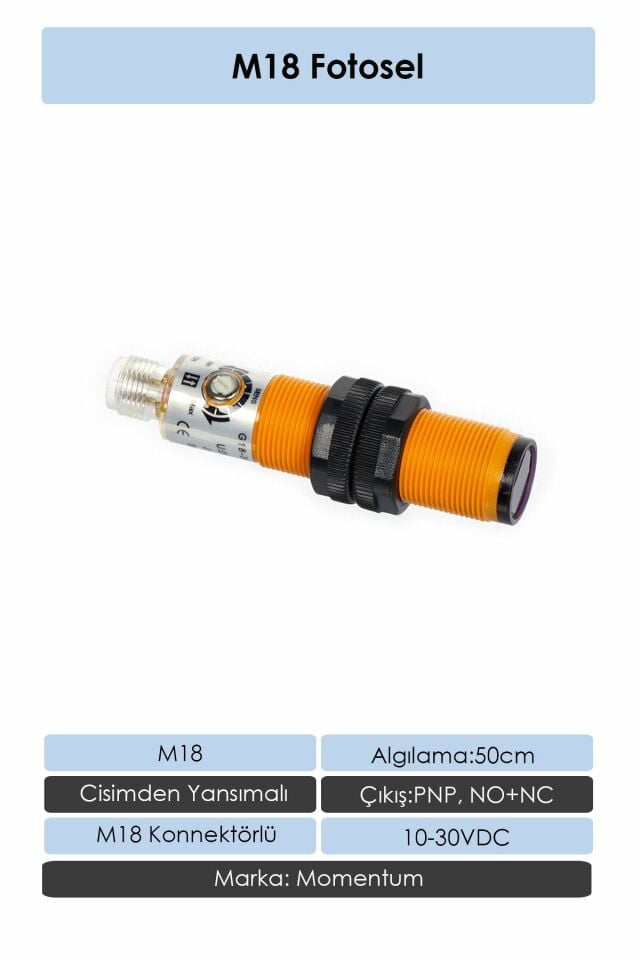 Momentum Fotosel M18 50cm Cisimden Konnektör PNP NO+NC G18-3A50PCT