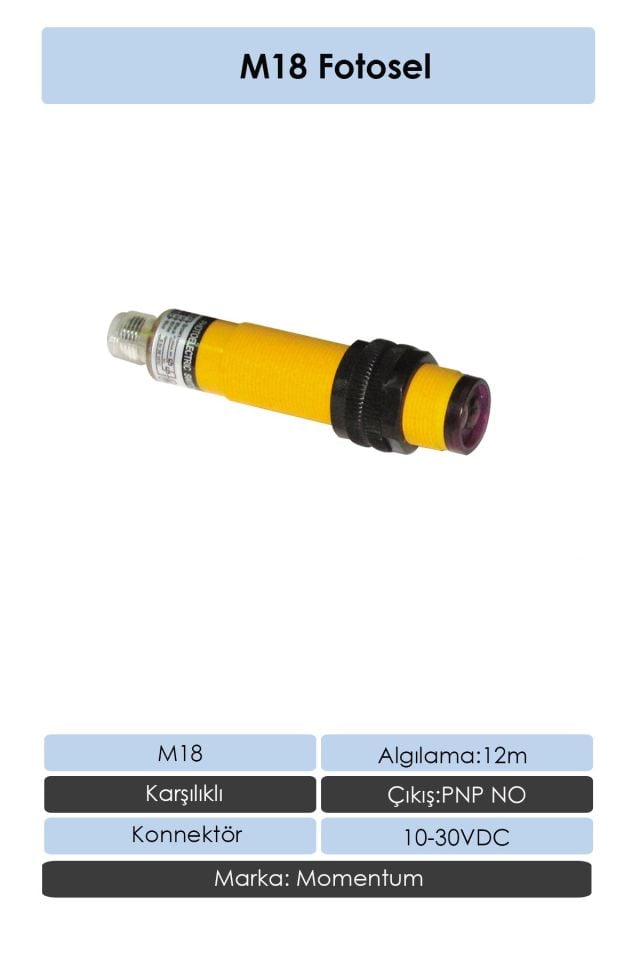 Momentum Fotosel M18 12m Karşılıklı Konnektör PNP NO G18-3C12PAT