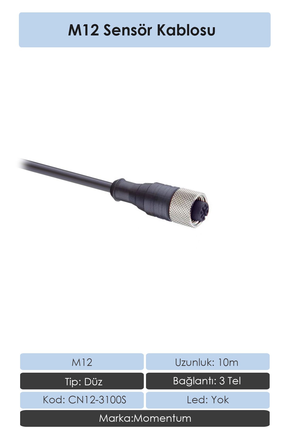 Momentum Sensör Konnektör M12 Düz 10 metre 3 Tel CN12-3100S