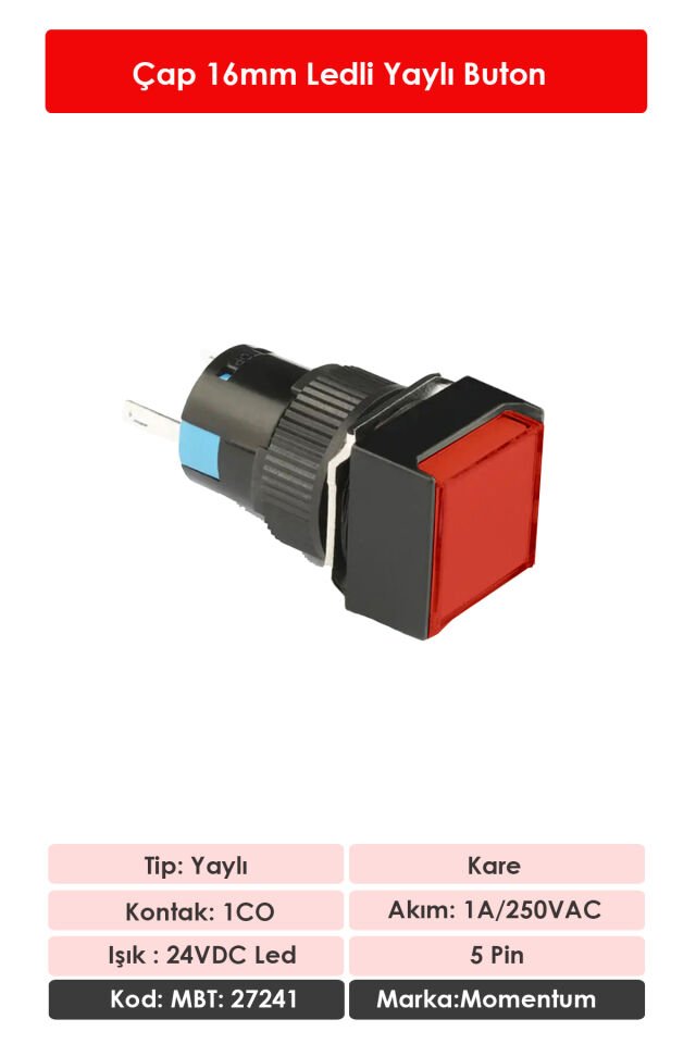 Momentum D16 Işıklı Buton 24V Yaylı 1CO Kare Kırmızı MBT-27241