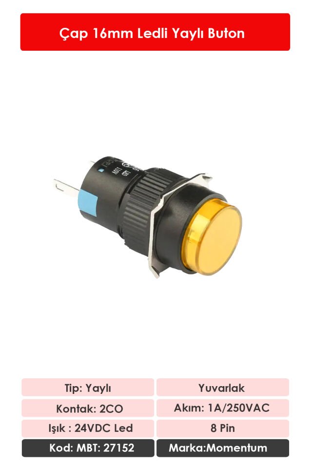Momentum D16 Işıklı Buton 24V Yaylı 2CO Yuvarlak Sarı MBT-27152