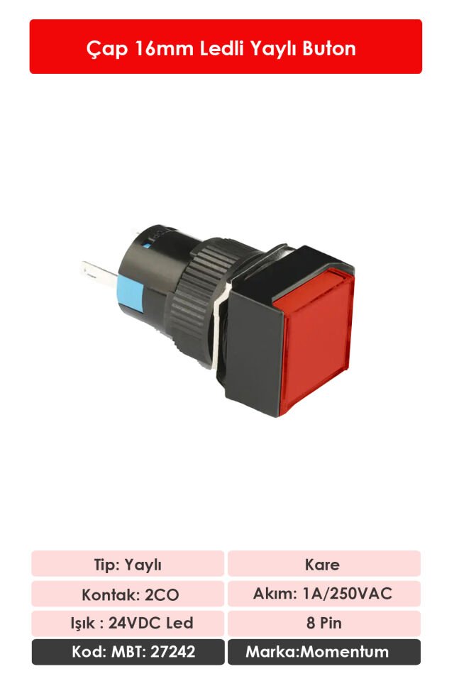 Momentum D16 Işıklı Buton 24V Yaylı 2CO Kare Kırmızı MBT-27242