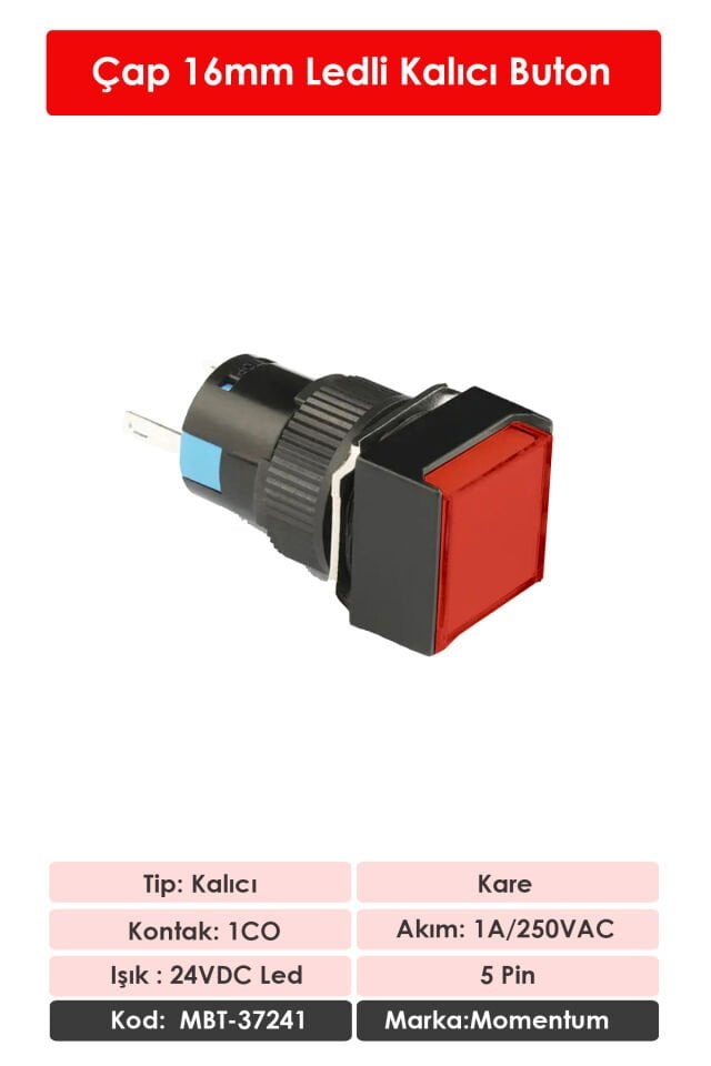 Momentum D16 Işıklı Buton 24V Kalıcı 1CO Kare Kırmızı MBT-37241