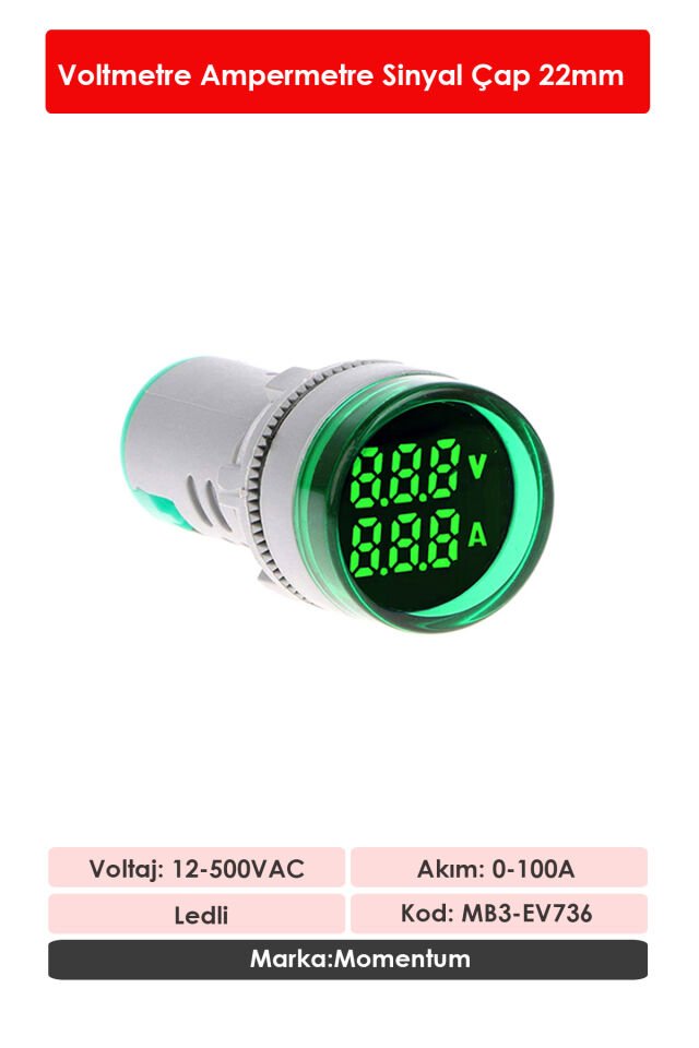 Momentum D22 Sinyal Led Voltmetre Ampermetre 12-500V / 0-100A  Yeşil MB3-EV736