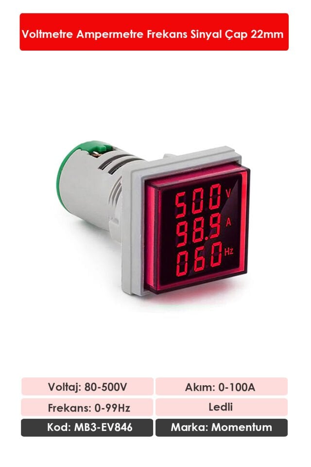 Momentum D22 Sinyal Led Volt/Amper/Frekans Metre 80-500V / 0-100A  /0-99Hz Kırmızı MB3-EV846